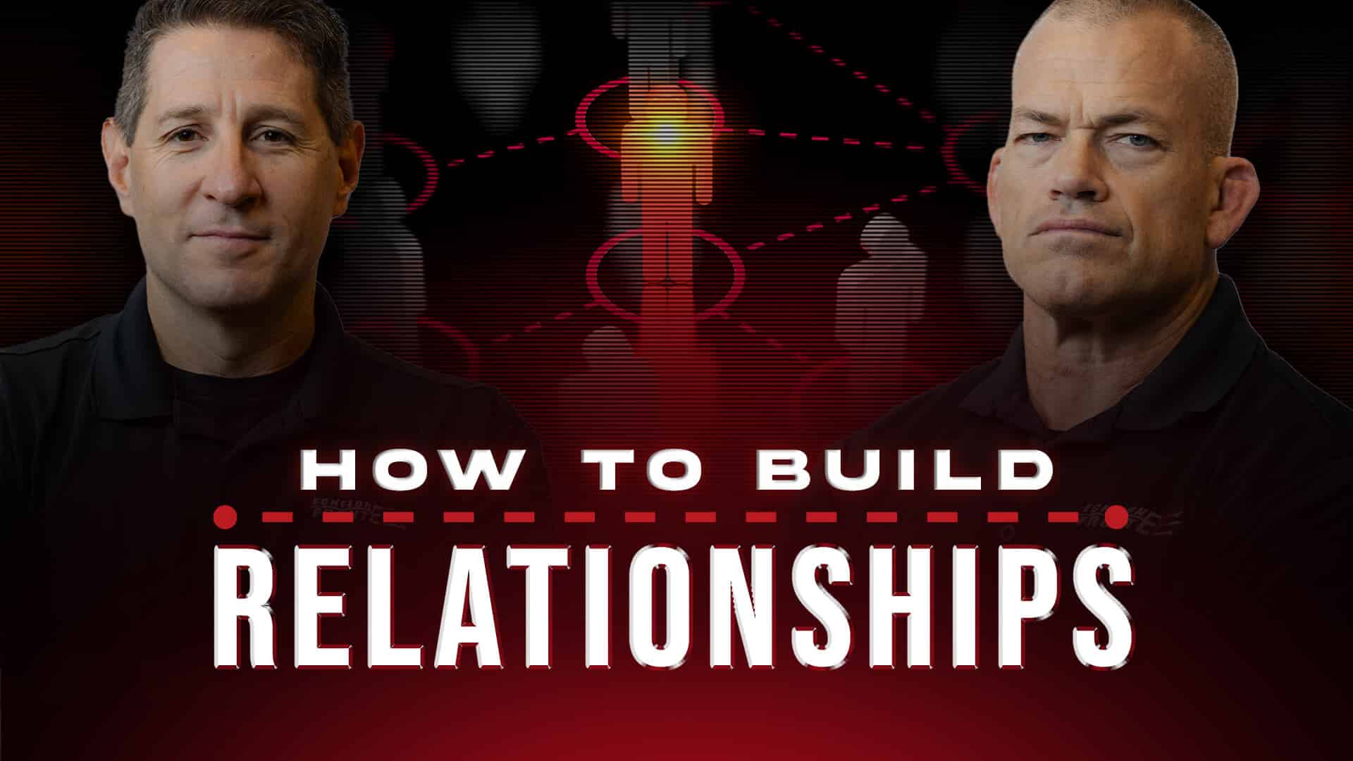 How to Build Relationships