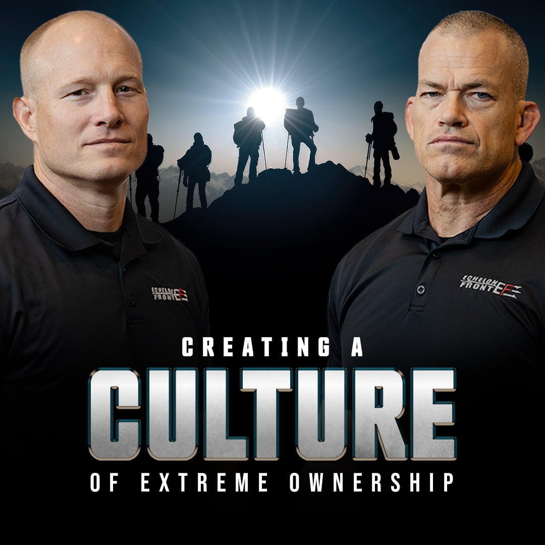 Creating a Culture of Extreme Ownership