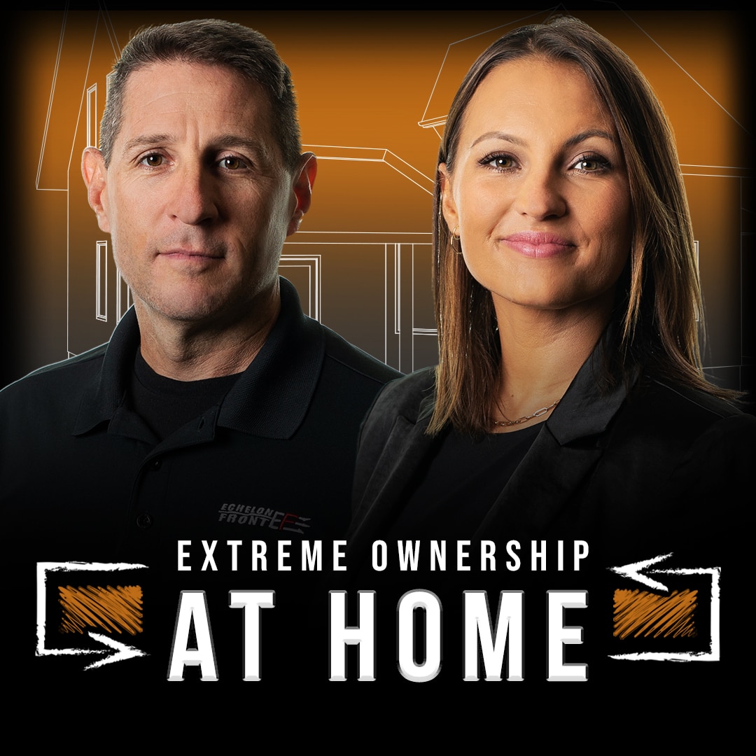 Extreme Ownership at Home