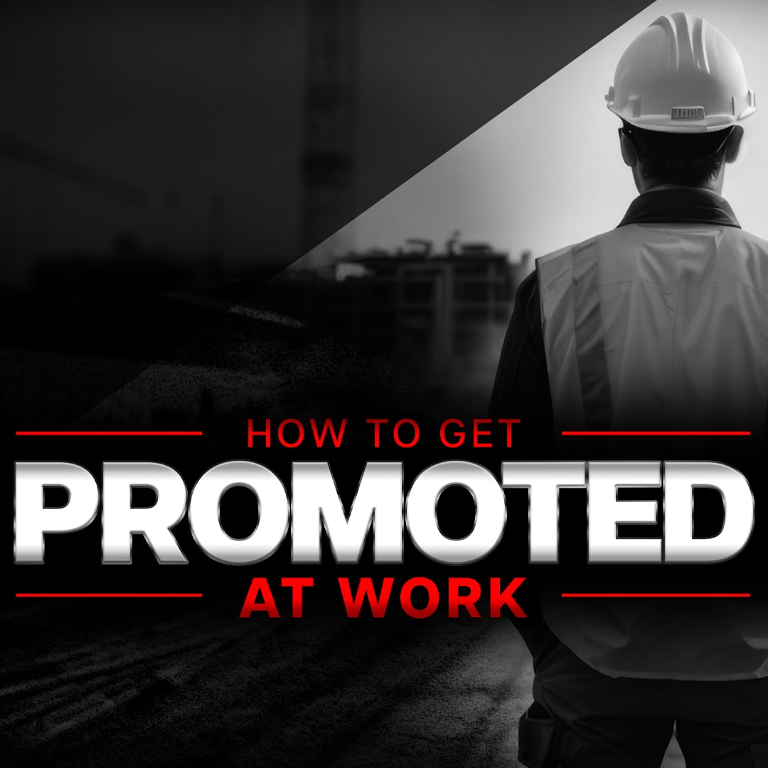 How to Get Promoted at Work